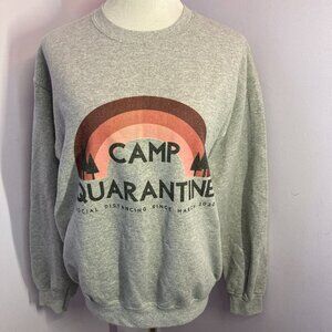 Camp Quarantine Sweatshirt, Size M